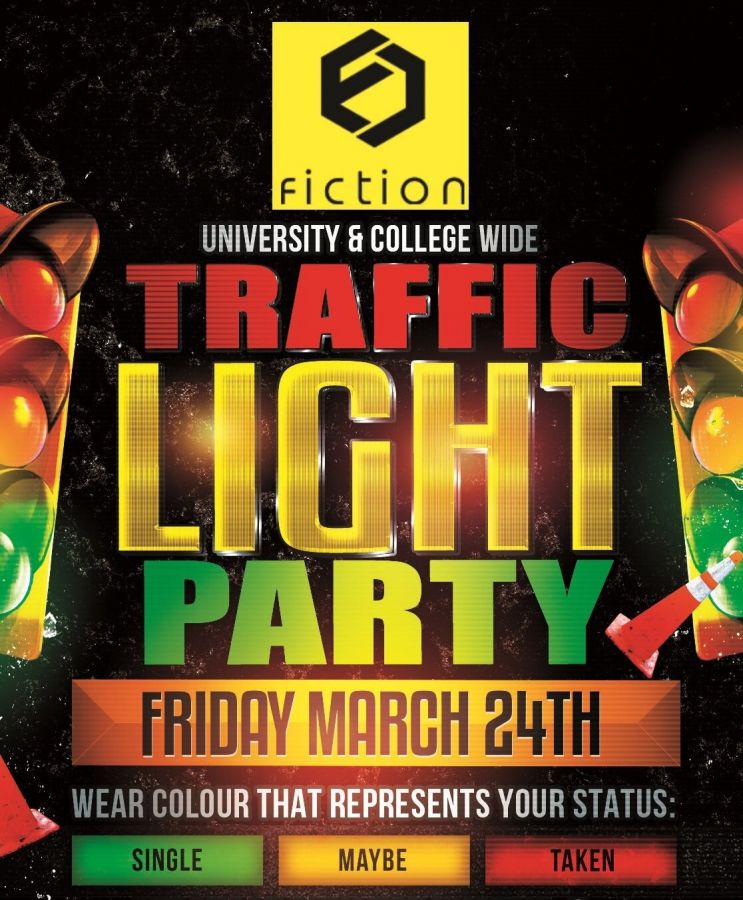 TRAFFIC LIGHT PARTY @ FICTION NIGHTCLUB | FRIDAY MARCH 24TH
