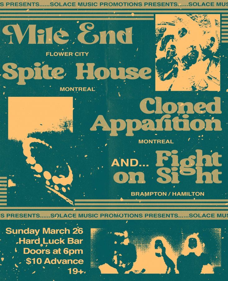 Mile End, Spite House, Cloned Apparition and Fight on Sight