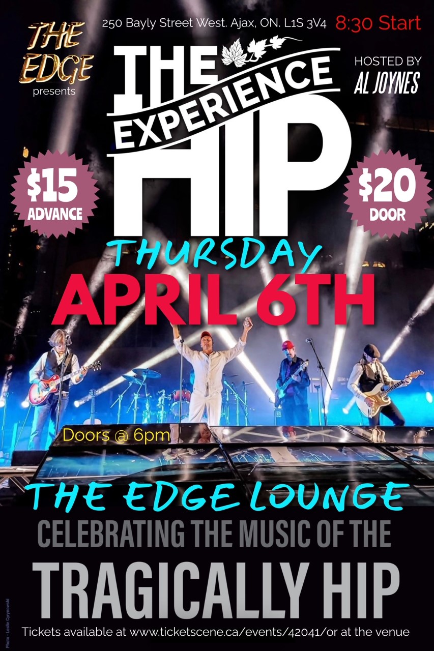 THE HIP EXPERIENCE (Tragically Hip Tribute)