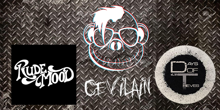 Barn Burner Events Presents Cevilain, Rude Mood , and Days Of Thieves