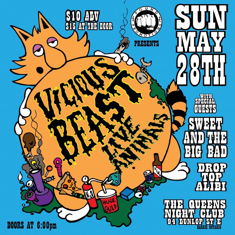Vicious Beast & Live Animals tour with Sweet & The Big Bad & Drop Top Alibi