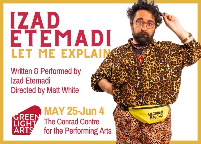 Izad Etemadi: Let Me Explain (pay-what-you-can option at the door)