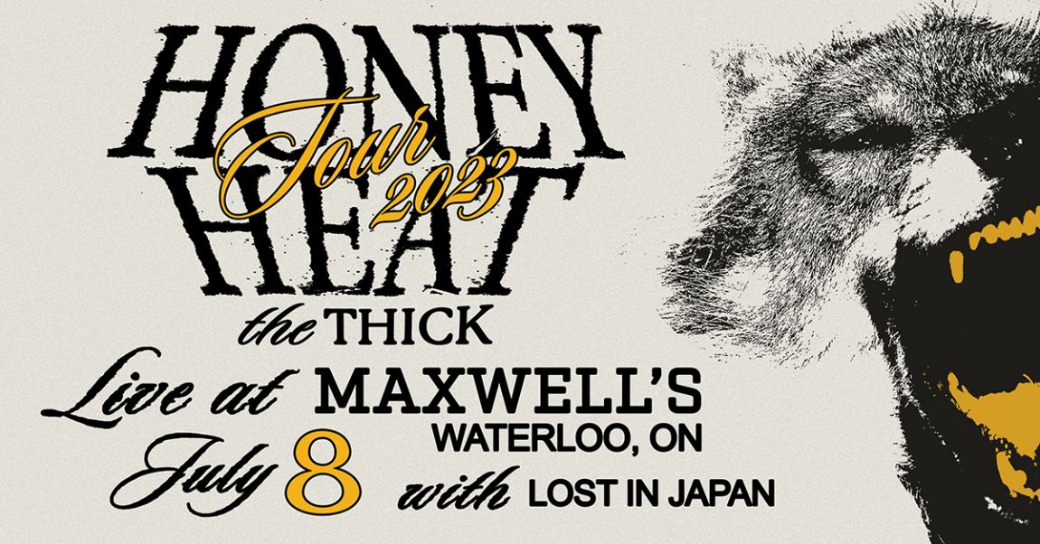 The Thick - Honey Heat Tour 2023