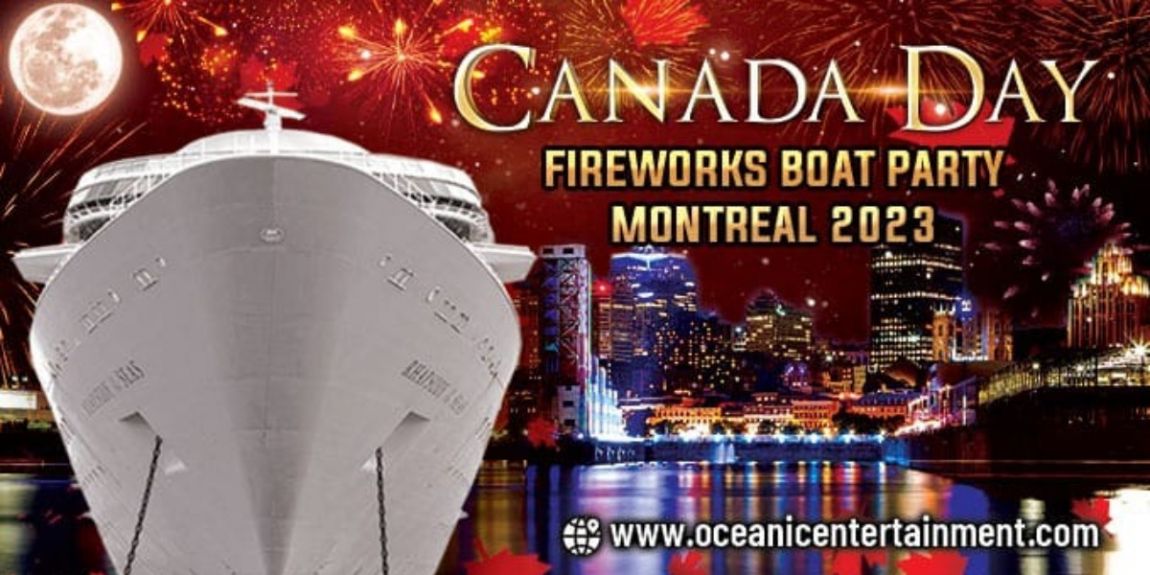 Canada Day Boat Party Montreal 2023