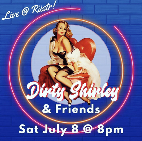 Dirty Shirley & Friends