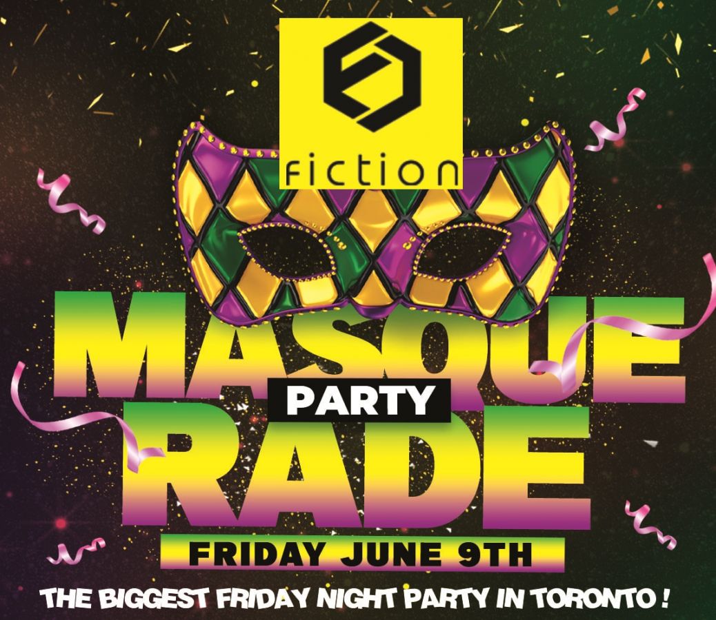 MASQUERADE PARTY @ FICTION NIGHTCLUB | FRIDAY JUNE 9TH