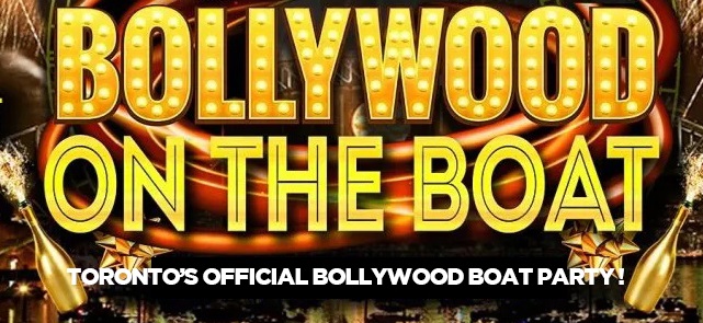 BOLLYWOOD BOAT PARTY 2023 - Toronto's Biggest Bollywood Boat Party!