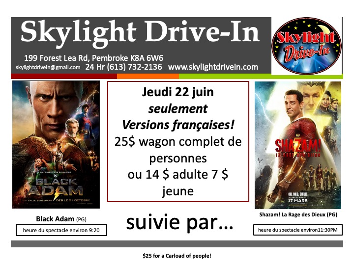 Skylight Drive-In   Versions françaises!  Black Adam suivie par...Shazam! La Rage des Dieux 