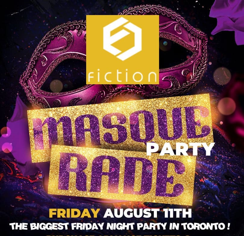 MASQUERADE PARTY @ FICTION NIGHTCLUB | FRIDAY AUG 11TH