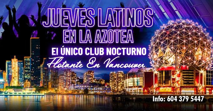 Jueves Latino en la Azotea | Discoteca Flotante en Vancouver