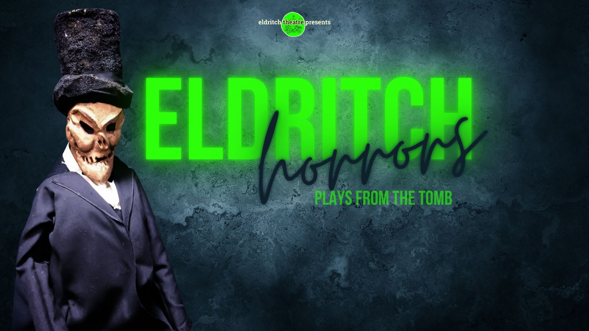 Eldritch Horrors: Plays From The Tomb