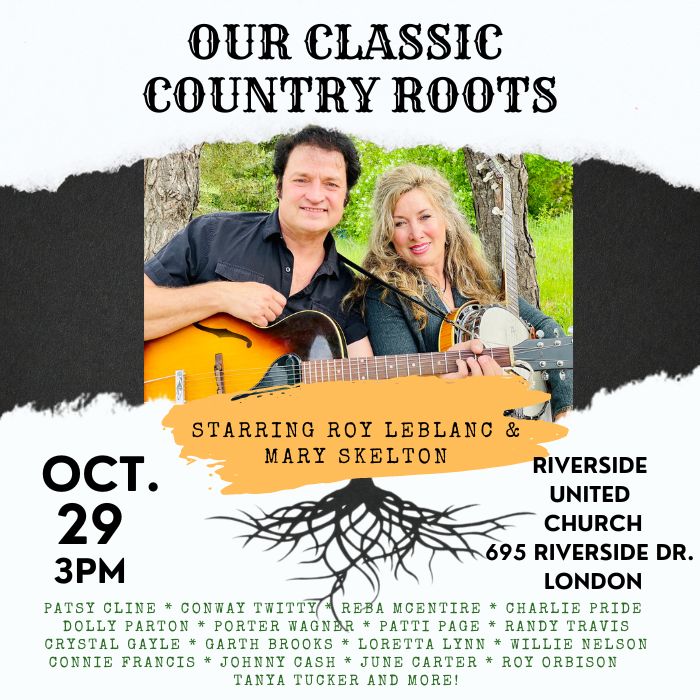Our Classic Country Roots ~ Riverside United Church, London