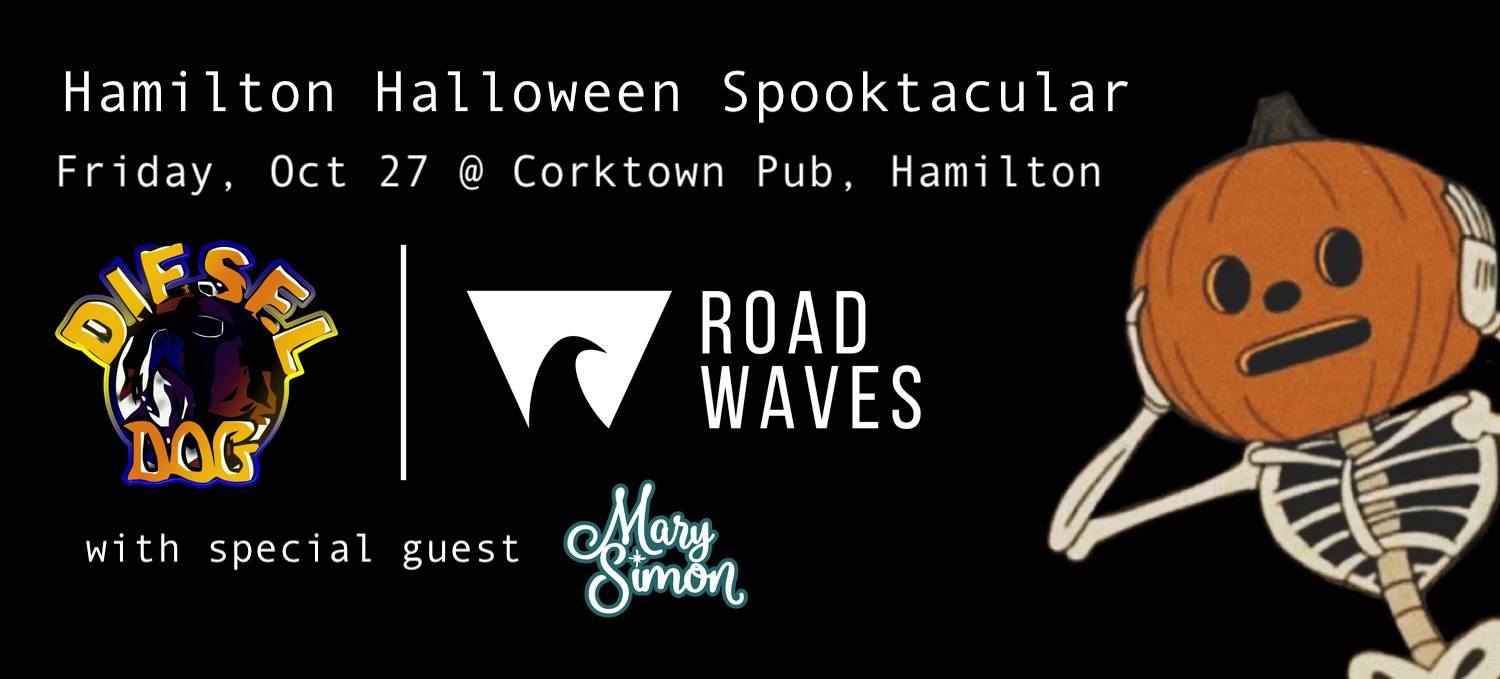Halloween Spooktacular: Diesel Dog, Road Waves, & Mary Simon