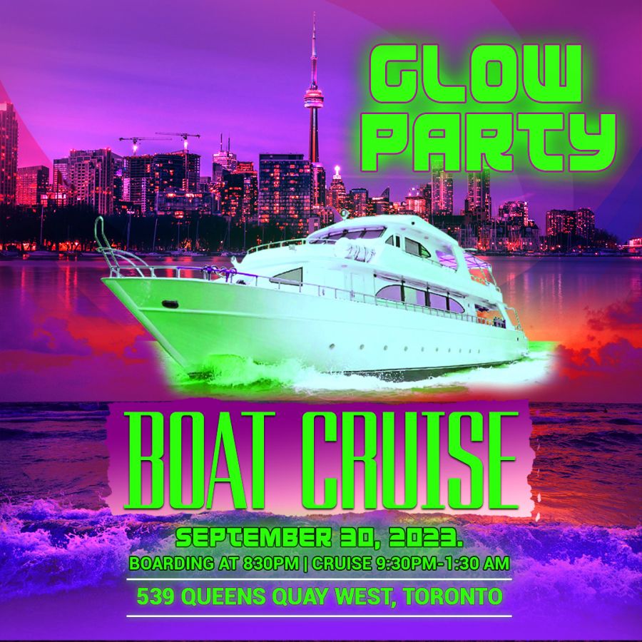 Toronto Boat Party - Glow Edition