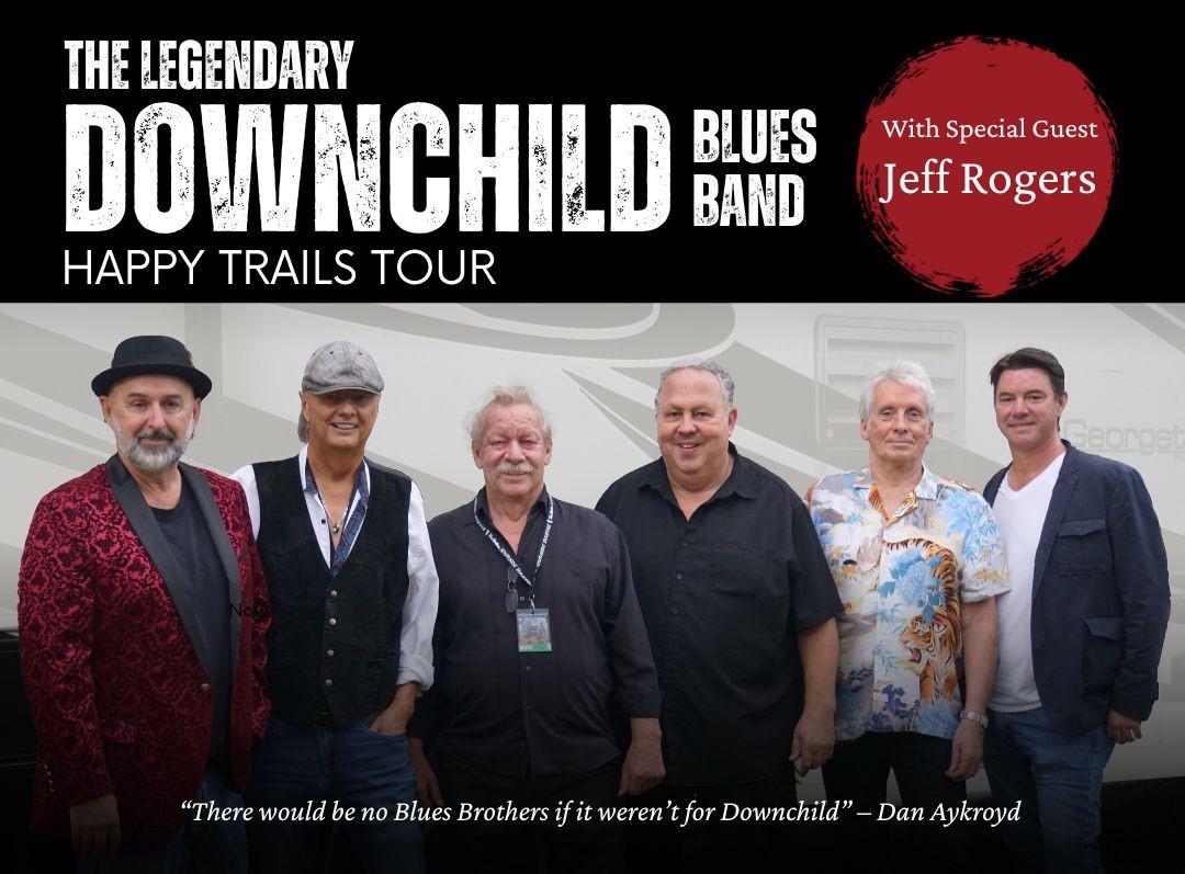 The Legendary Downchild Blues Band - Happy Trails Tour