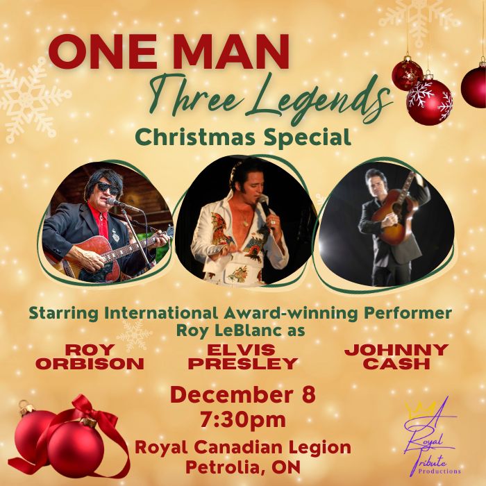 One Man, Three Legends Christmas Special Starring Roy LeBlanc ~ Petrolia