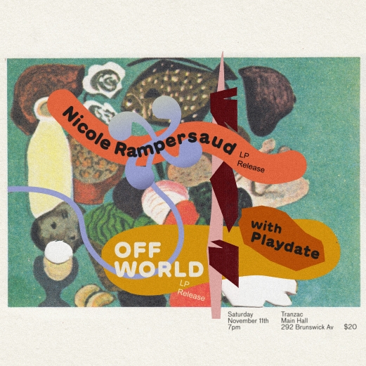 NICOLE RAMPERSAUD / OFF WORLD - DOUBLE LP RELEASE with PLAYDATE 