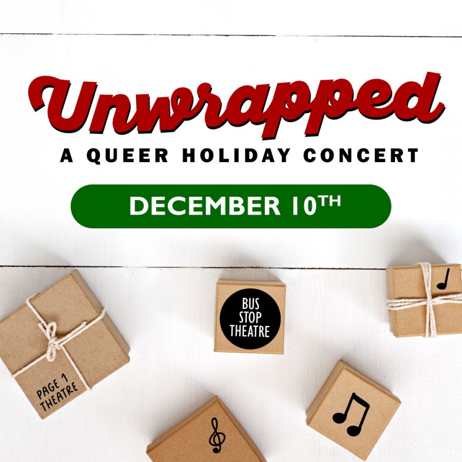 Unwrapped l A Queer Holiday Concert