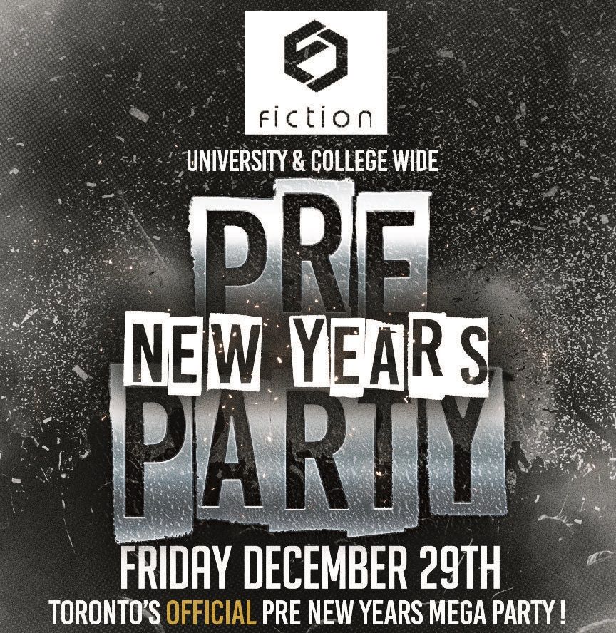 PRE NEW YEARS PARTY @ FICTION NIGHTCLUB | FRIDAY DEC 29TH
