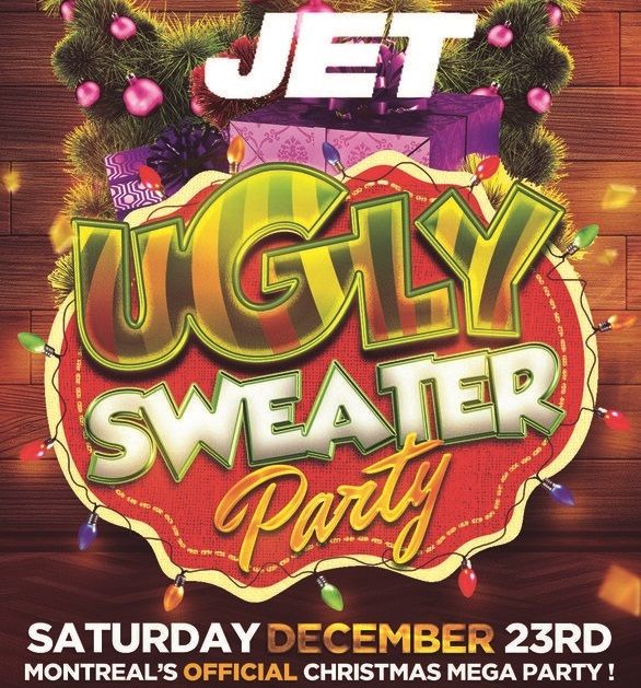 MONTREAL UGLY SWEATER PARTY @ JET NIGHTCLUB | OFFICIAL MEGA PARTY!