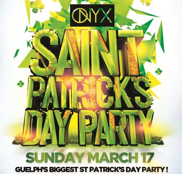 17+ | GUELPH ST PATRICKS DAY PARTY @ ONYX NIGHTCLUB | OFFICIAL MEGA PARTY!