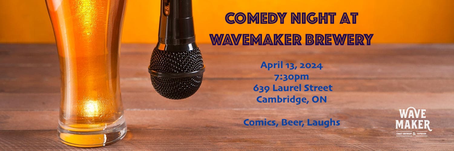 Comedy Night At Wavemaker Brewery