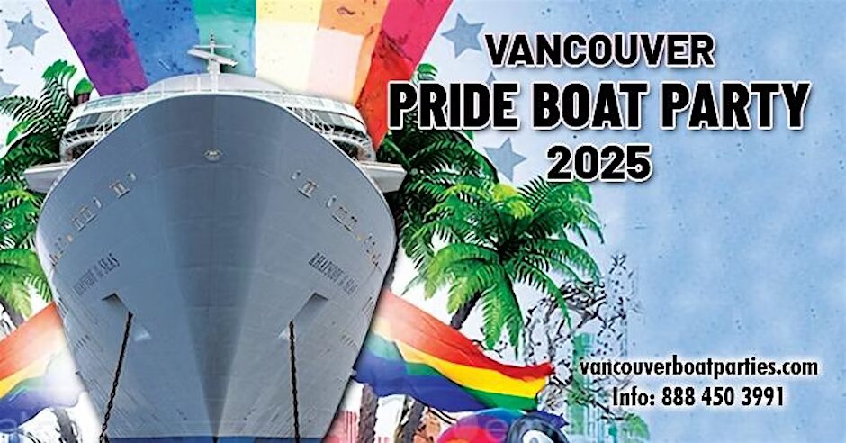 Vancouver Pride Boat Party 2025 | Things To Do Pride Weekend