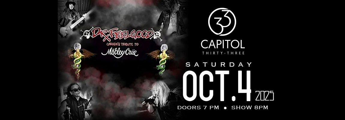 Dr Feelgood - Canadas tribute to Motley Crue