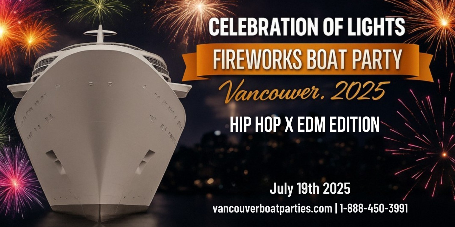 Celebration of Lights Fireworks Boat Party Vancouver 2025 | July 19th