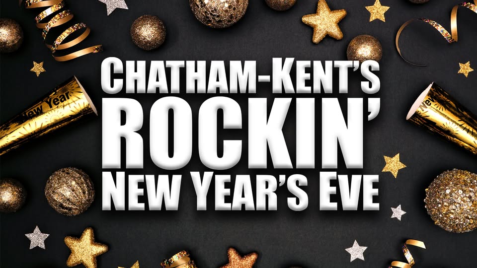 Chatham-Kent's Rockin' New Year's Eve