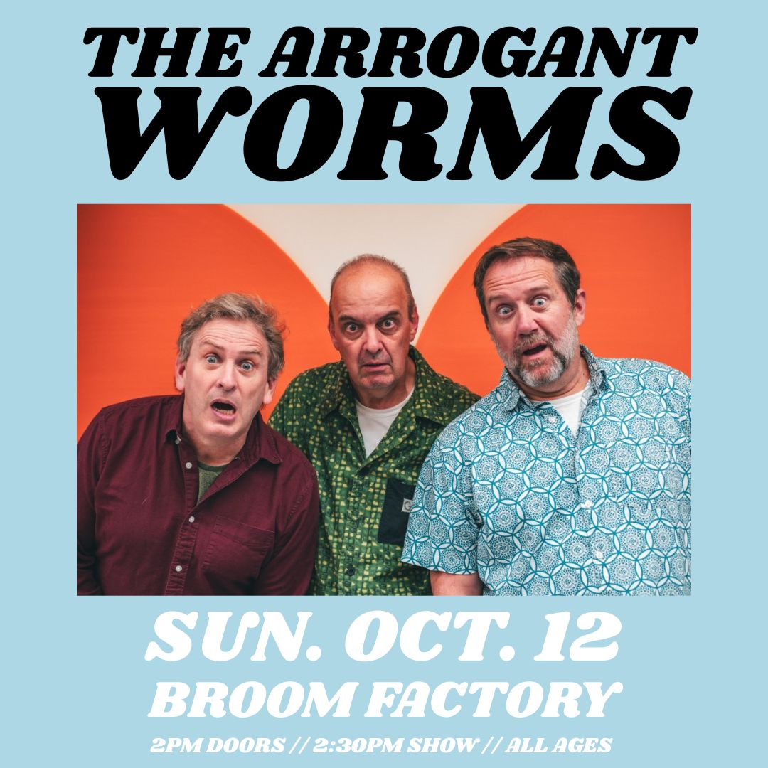 THE ARROGANT WORMS