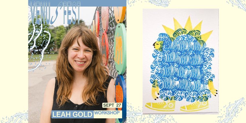 WORKSHOP: PRINT YOUR OWN MERCH w/ LEAH GOLD