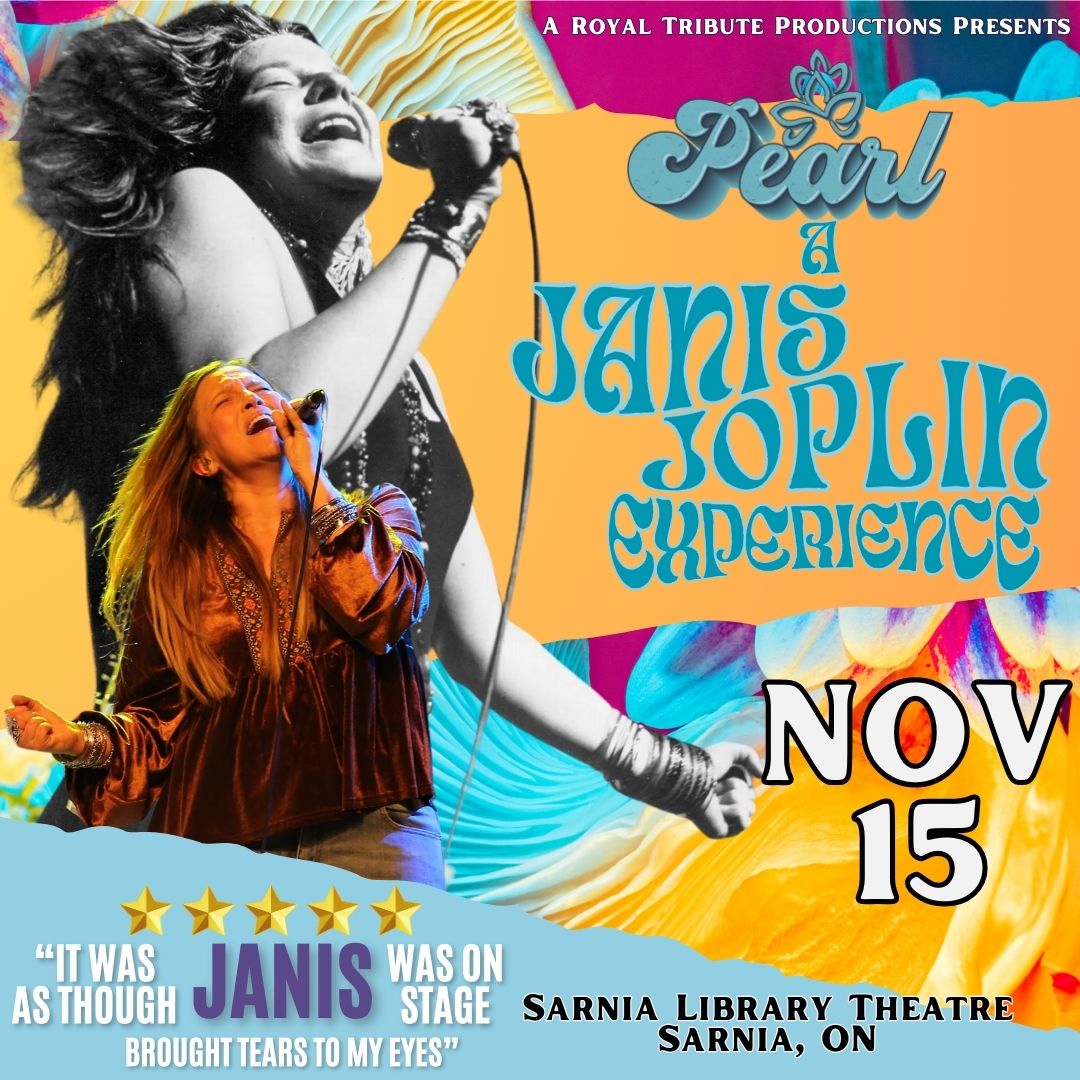 Pearl: A Janis Joplin Experience ~ Sarnia