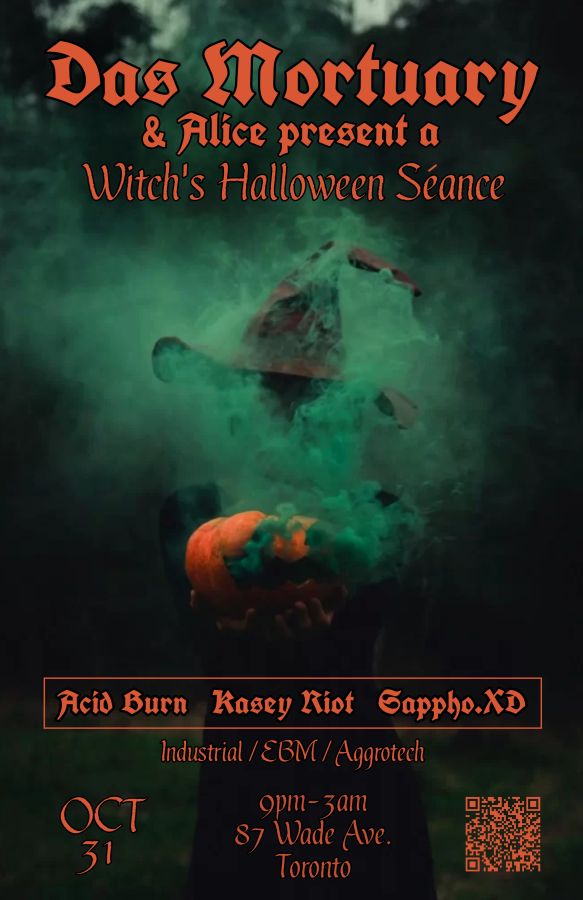 DAS MORTUARY & ALICE present: Witch's Halloween Séance feat. Acid Burn, Kasey Riot & Sappho.xd