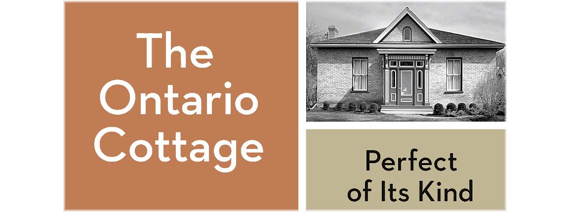 THE ONTARIO COTTAGE: Perfect of Its Kind