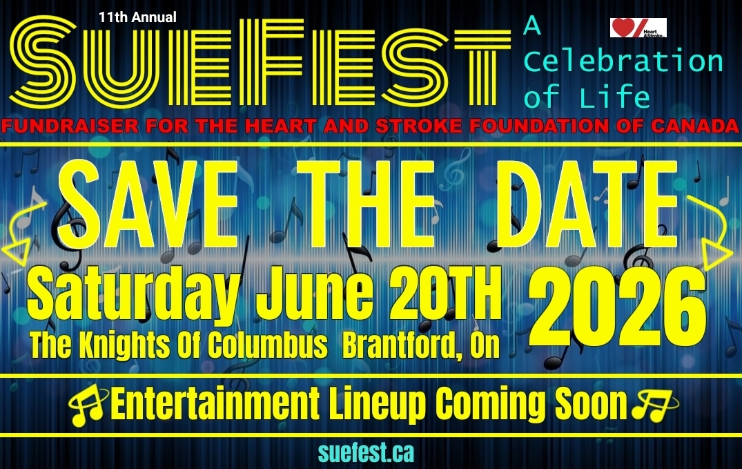 SueFest : A Celebration of Life & Fundraiser For The Heart and Stroke Foundation of Canada