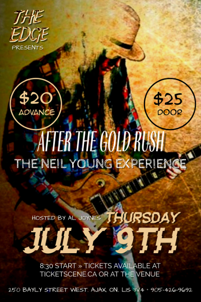 AFTER THE GOLDRUSH ( THE NEIL YOUNG EXPERIENCE)