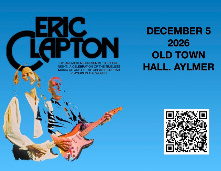Dylan Wickens Presents : Just One Night. A Celebration of the Music of Eric Clapton. Old Town Hall Theatre. Aylmer.