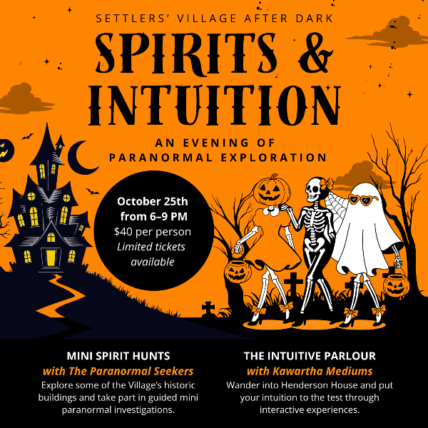 Settlers' Village After Dark - Spirits & Intuition