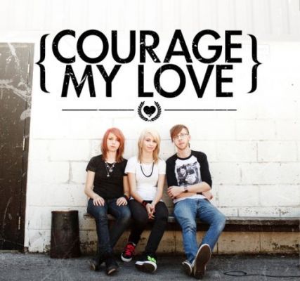 Courage My Love