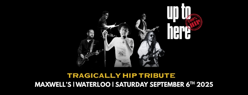 Tragically Hip Tribute