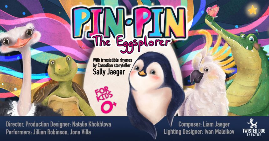 Pin-Pin The Eggsplorer  Jillian Robinson Jona Villa, Toronto, ON live at  The RED Sandcastle Theatre - August 25, 2023